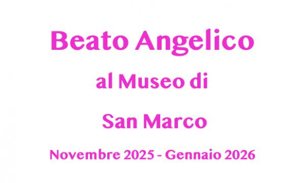 Beato Angelico al Museo di San Marco.