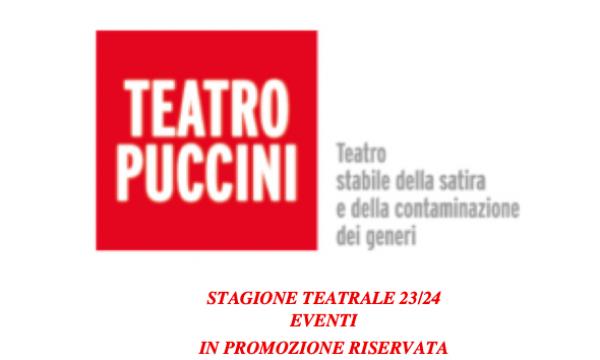 Spettacoli in Promozione al Teatro Puccini